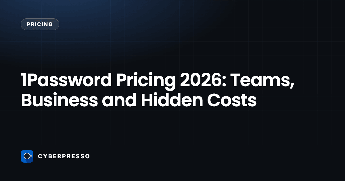 1Password Pricing 2026: Teams, Business and Hidden Costs