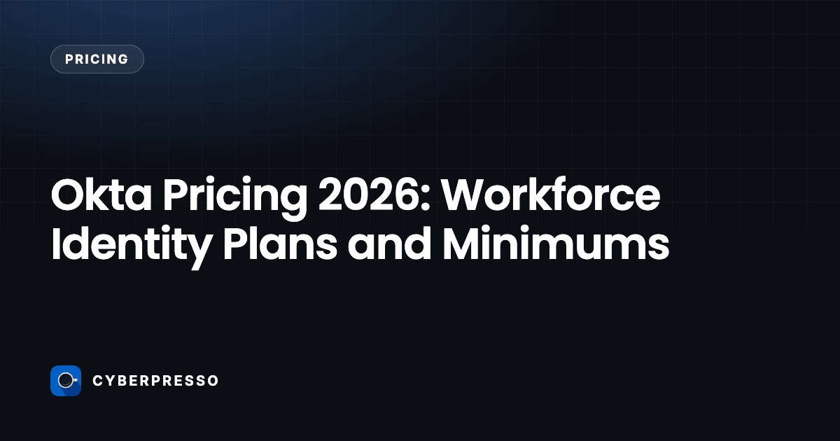 Okta Pricing 2026: Workforce Identity Plans and Minimums